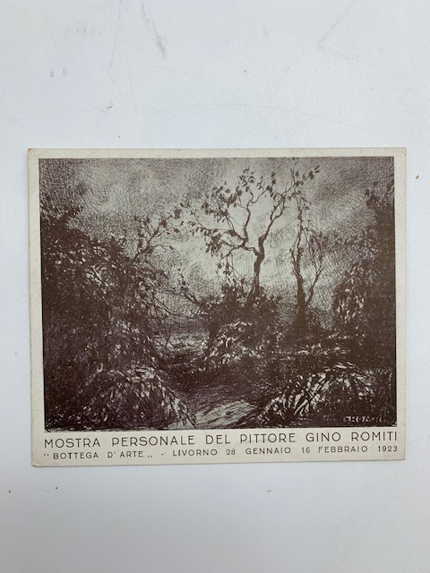 Mostra personale del pittore Gino Romiti, Bottega d'Arte, Livorno, 1923 (cartolina d'invito)